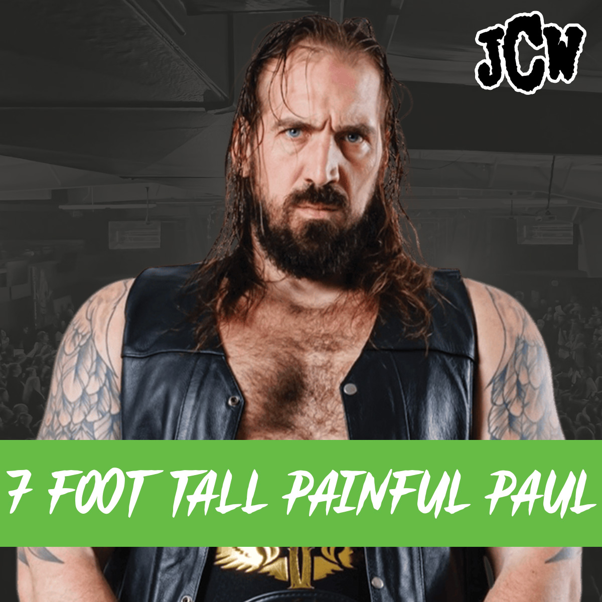7 Foot Tall Painful Paul